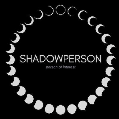 Shadow Person - person of interest